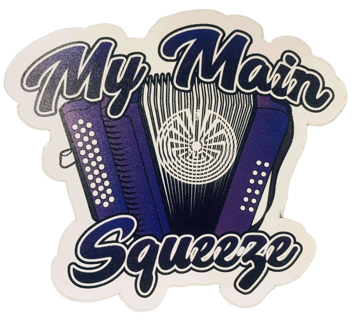 My Main Squeeze Sticker