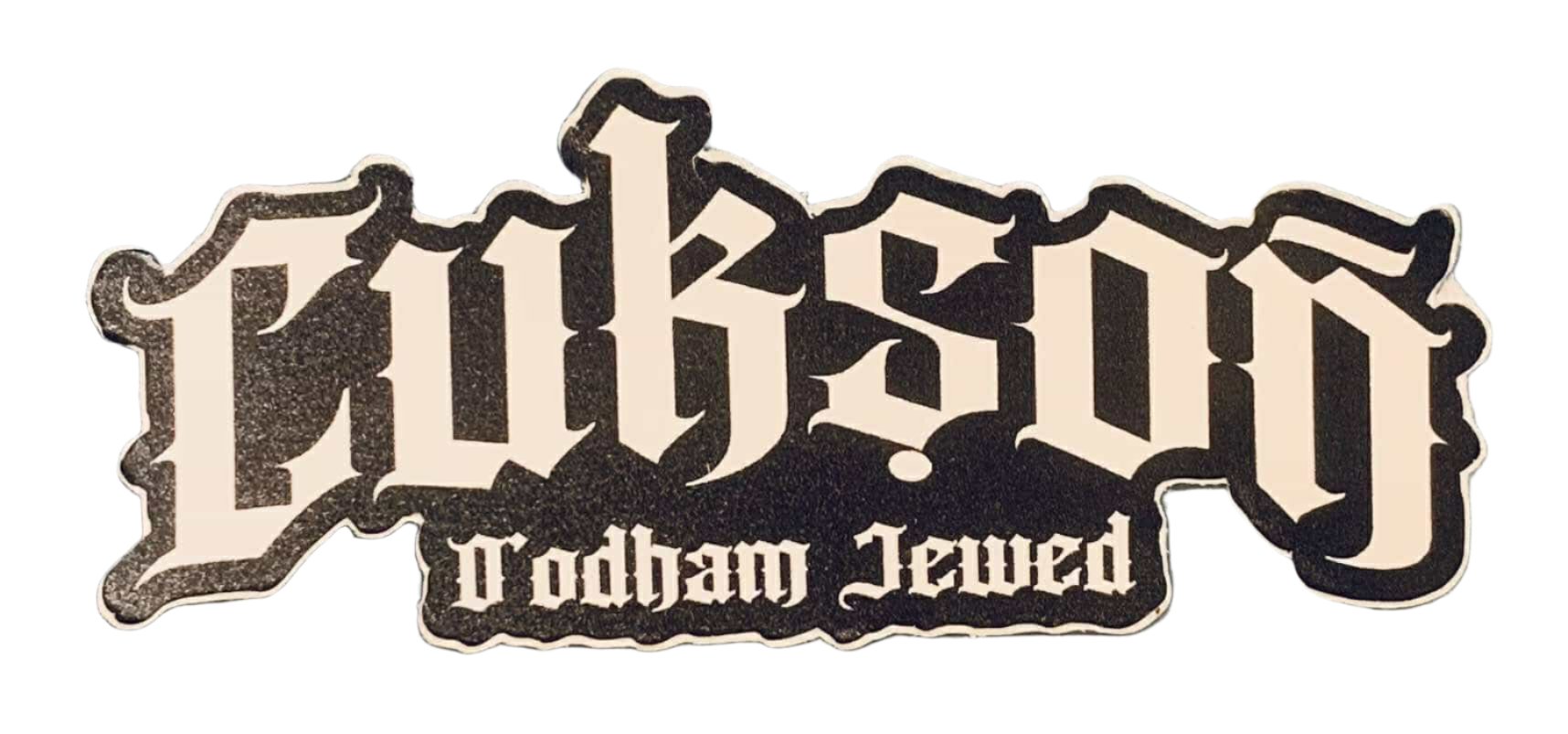 Cukson O'odham Jewed Sticker white on black