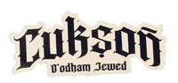 Cukson O'odham Jewed Sticker black on white
