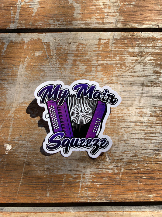 My Main Squeeze Sticker